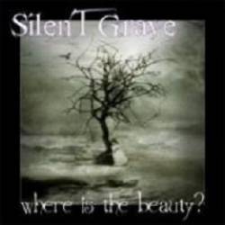Silent Grave : Where Is the Beauty?